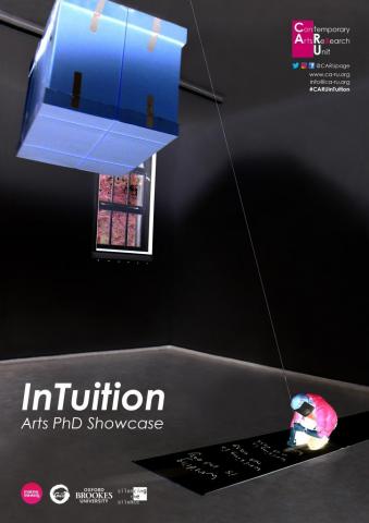 InTuition: Arts PhD Showcase at Oxford Brookes University Glass Tank