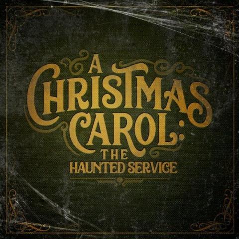 A Christmas Carol: The Haunted Service