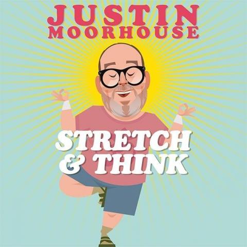 Justin Moorhouse: Stretch & Think at Cornerstone Arts Centre, Didcot
