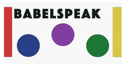 Block capitals BABELSPEAK between vertical bands of red on the left and olive green on the right. Below are three circles of blue, purple and green. The purple higher than and in between the other two.