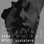 Frameworks Exhibition by Sara Myers poster 