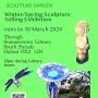 Turrill Sculpture Garden poster for Winter/Spring show
